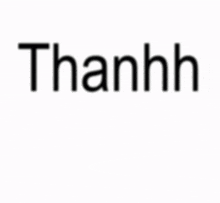 thanh tuoi cutiii vi written on a white background