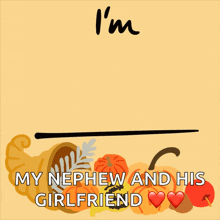 a poster that says i 'm thankful for my nephew and his girlfriend