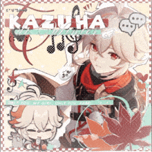 a picture of a boy with the name kazuha on the top