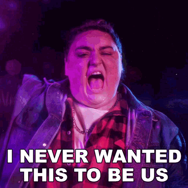 a man with his mouth open and the words " i never wanted this to be us " behind him