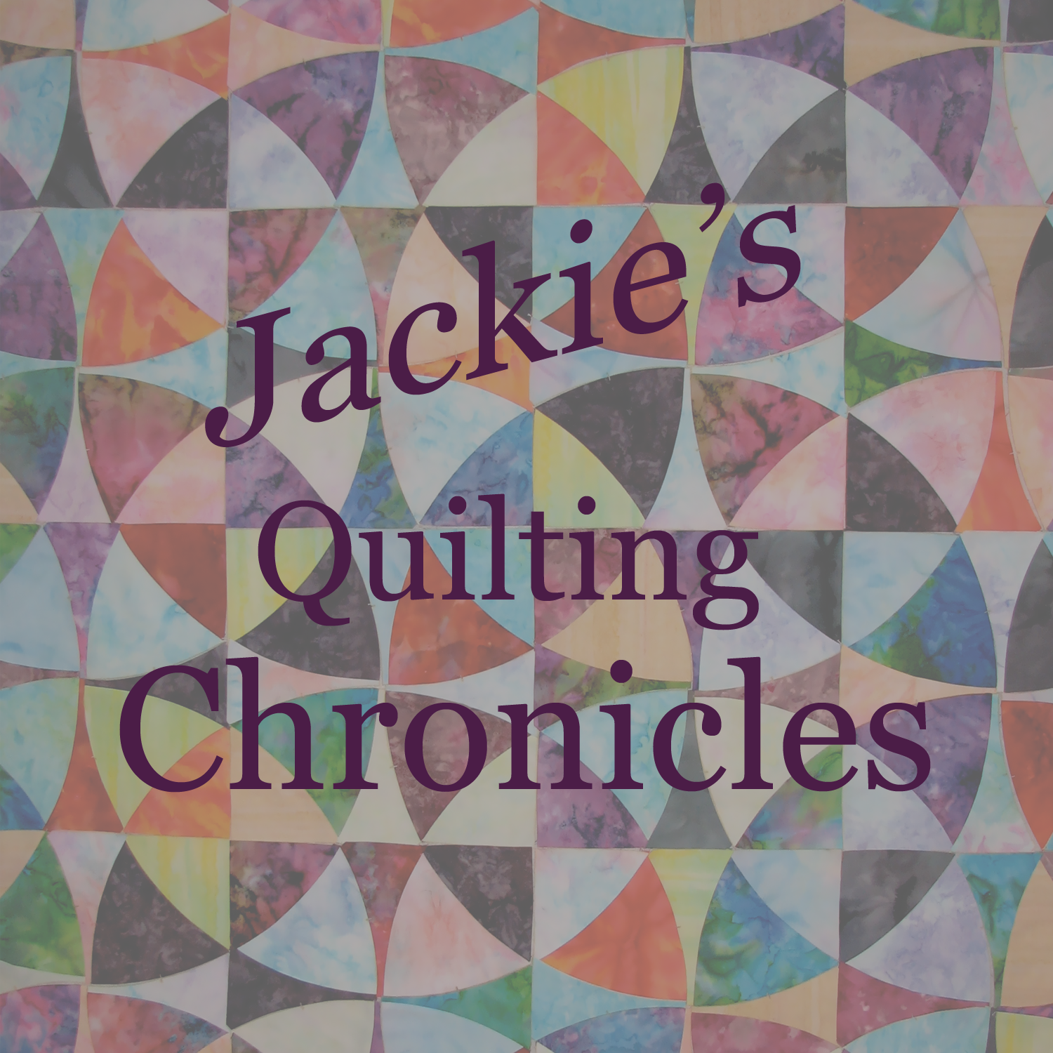 Jackie's Quilting Chronicles Episode 43