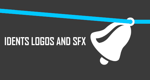 Sound Effects and Idents