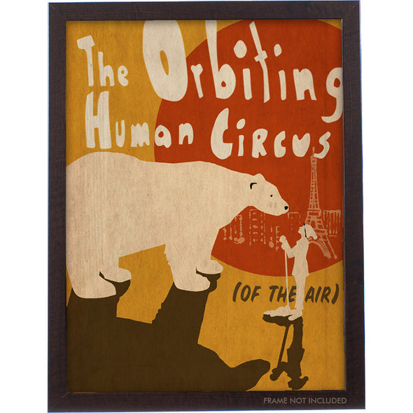 The Orbiting Human Circus (Of the Air) Poster Art Orbiting Human Circus