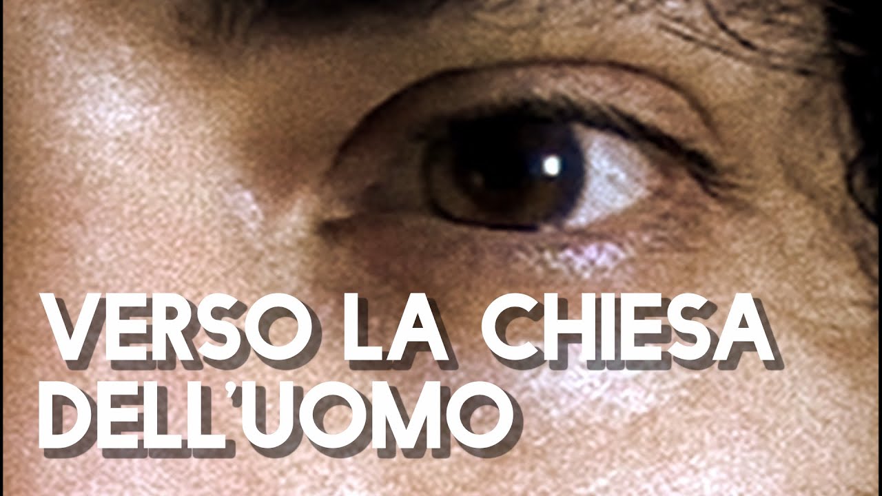 "Verso la chiesa dell'uomo" | Film Concerto