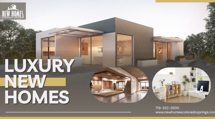 Key Benefits of Selecting Top New Build Home Builders in Colorado Springs