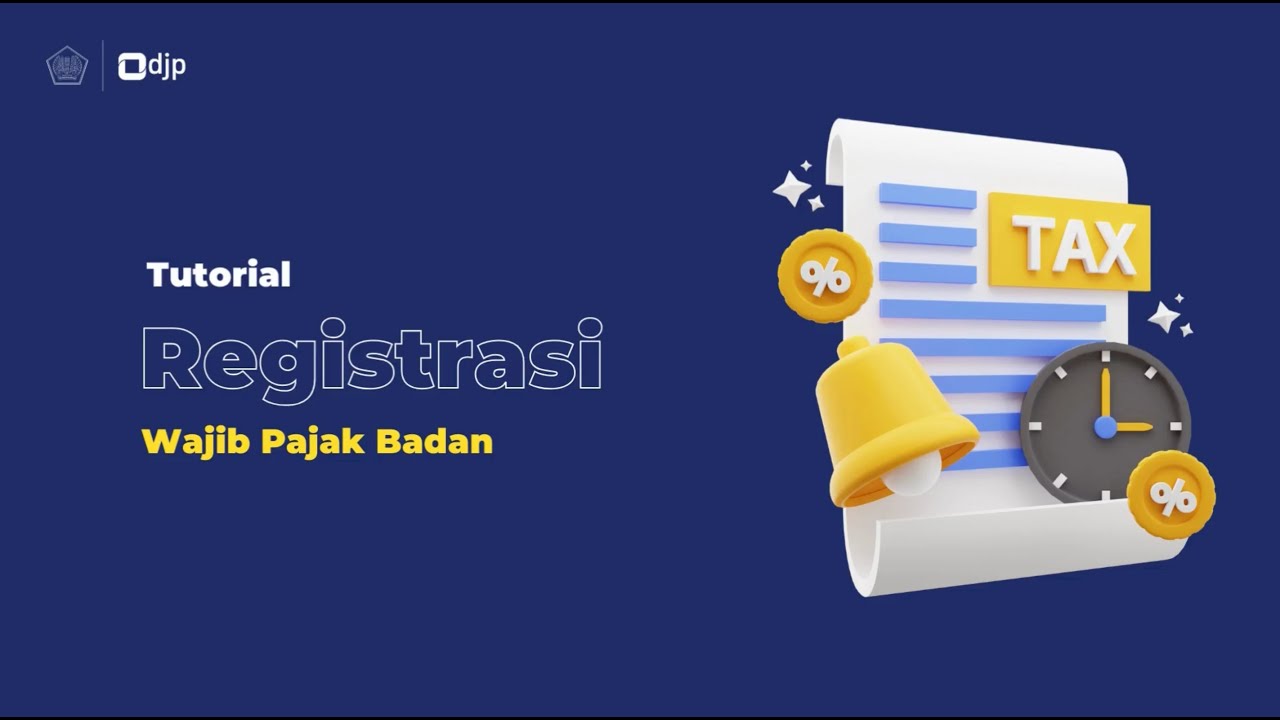 Cara Daftar Wajib Pajak Badan