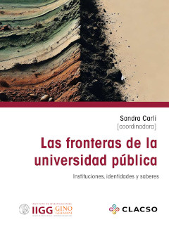 Libreria CLACSO - Descarga gratuita de Las fronteras de la universidad pública Instituciones, identidades y saberes