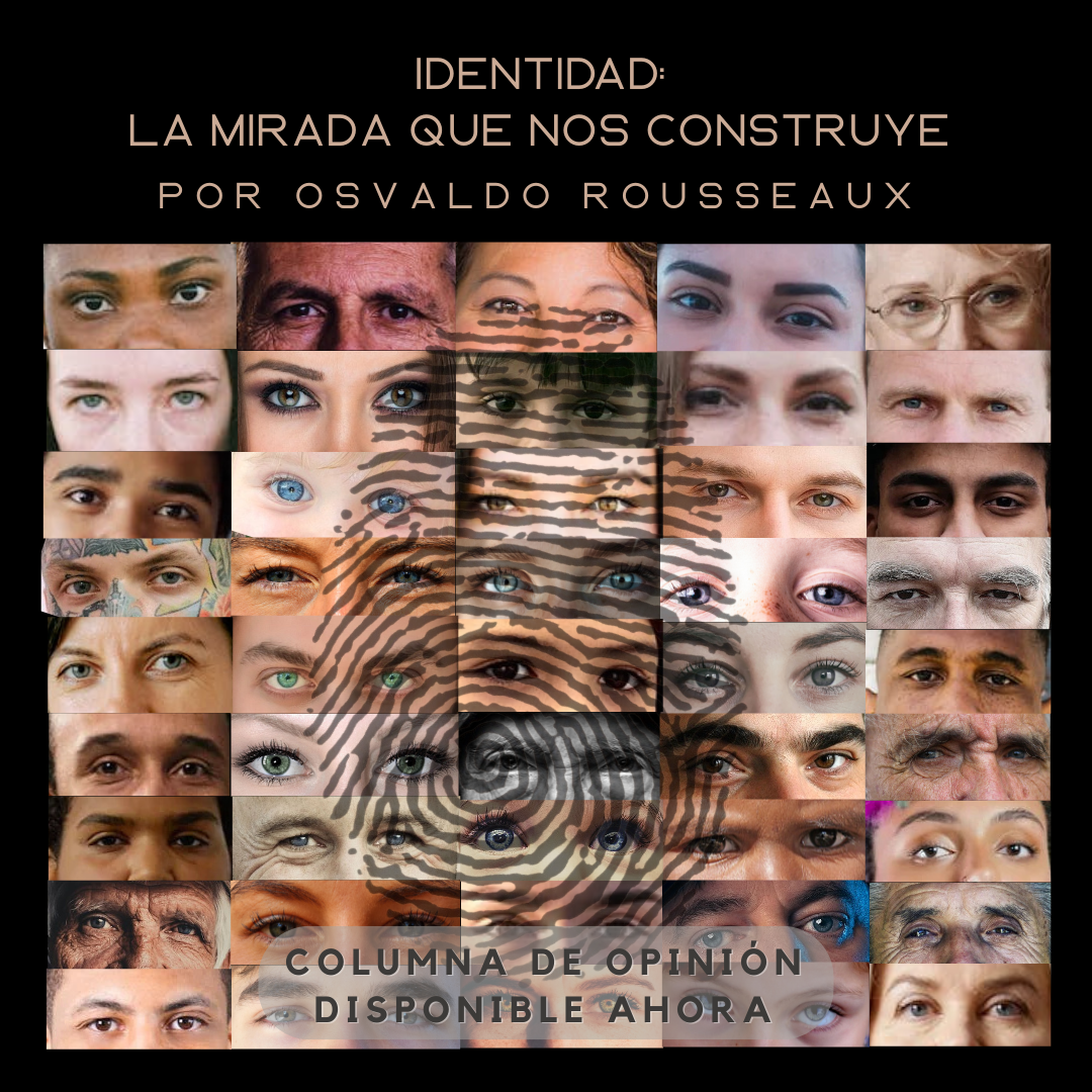 IDENTIDAD- LA MIRADA QUE NOS CONSTRUYE