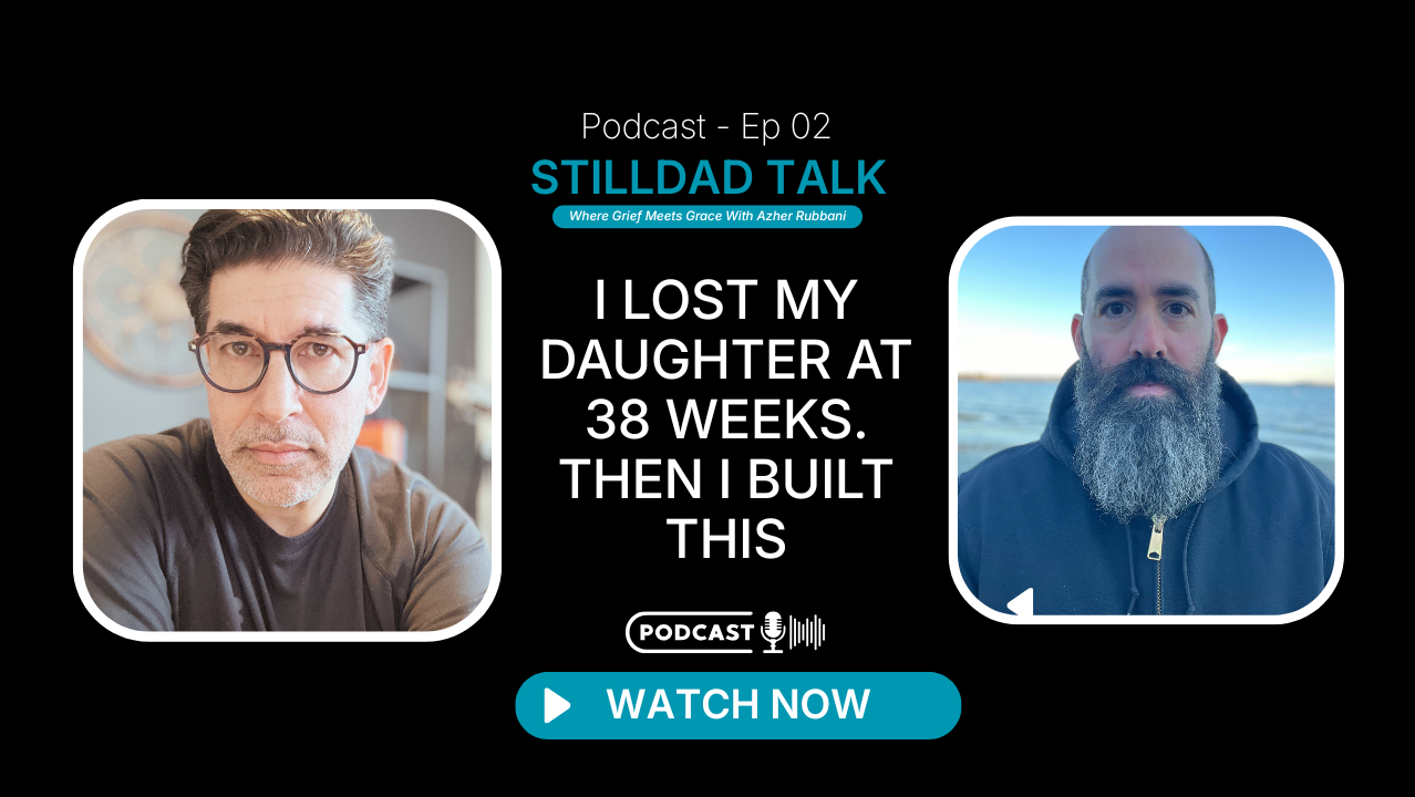Ep 2: I Lost My Daughter at 38 Weeks. Then I Built This