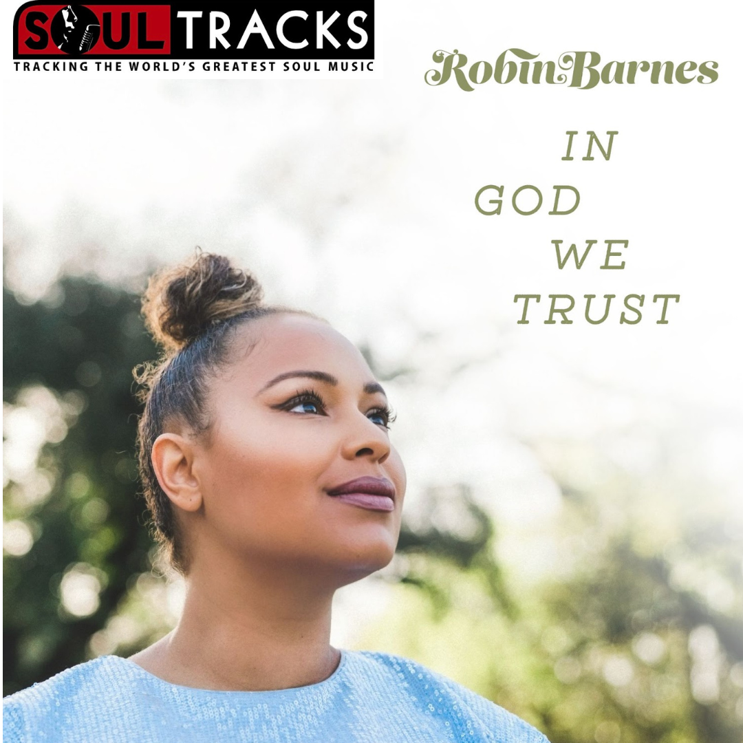 First Listen: Robin Barnes knows “In God We Trust”