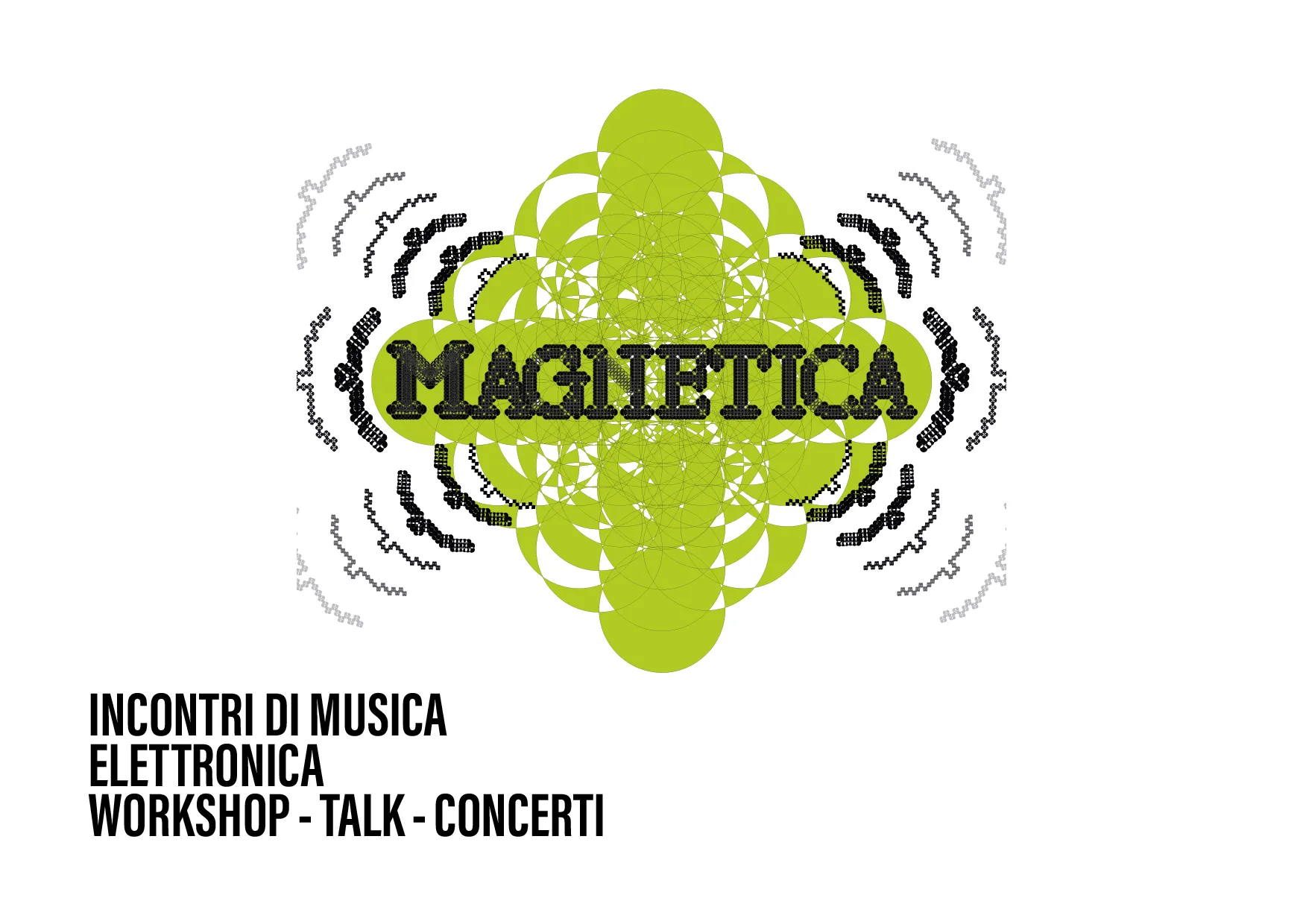 MAGNETICA 2026 | Incontri di musica elettronica