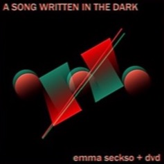 A Song Written In The Dark