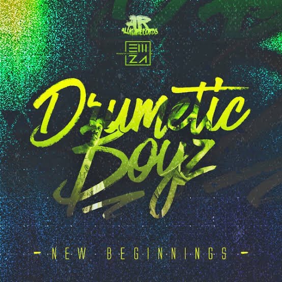 Drumetic Boyz - New Beginnings EP