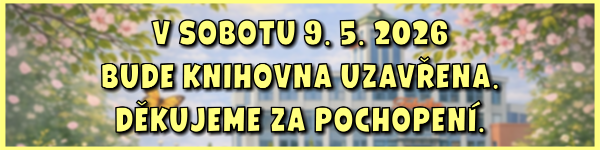 Sobota - zavřeno