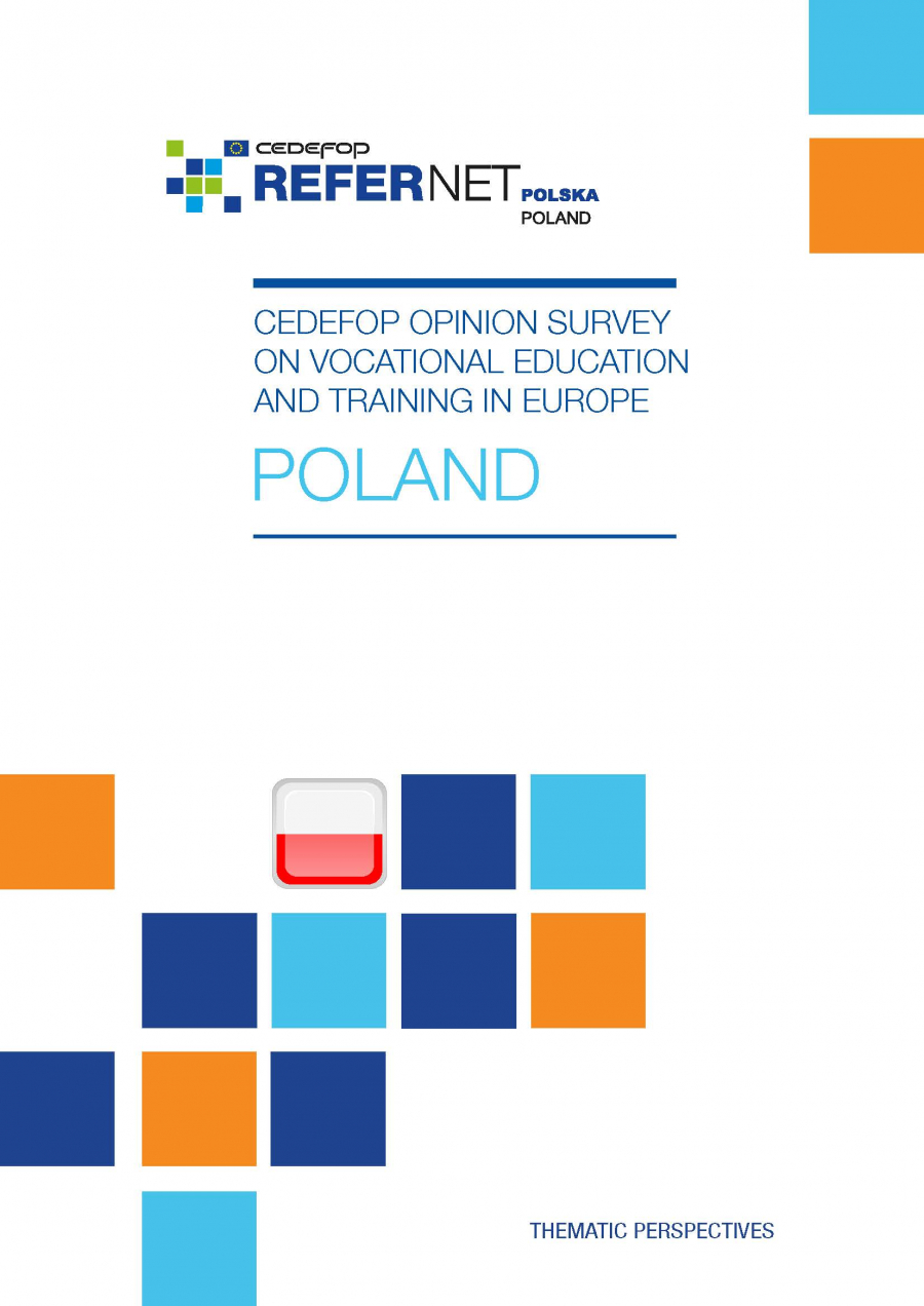 Cedefop public opinion survey on vocational education and training in Europe: Poland Cedefop public opinion survey on vocational education and training in Europe: Poland