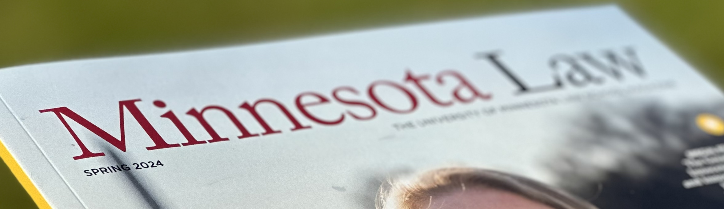 Close up of the Spring 2024 Minnesota Law Magazine cover