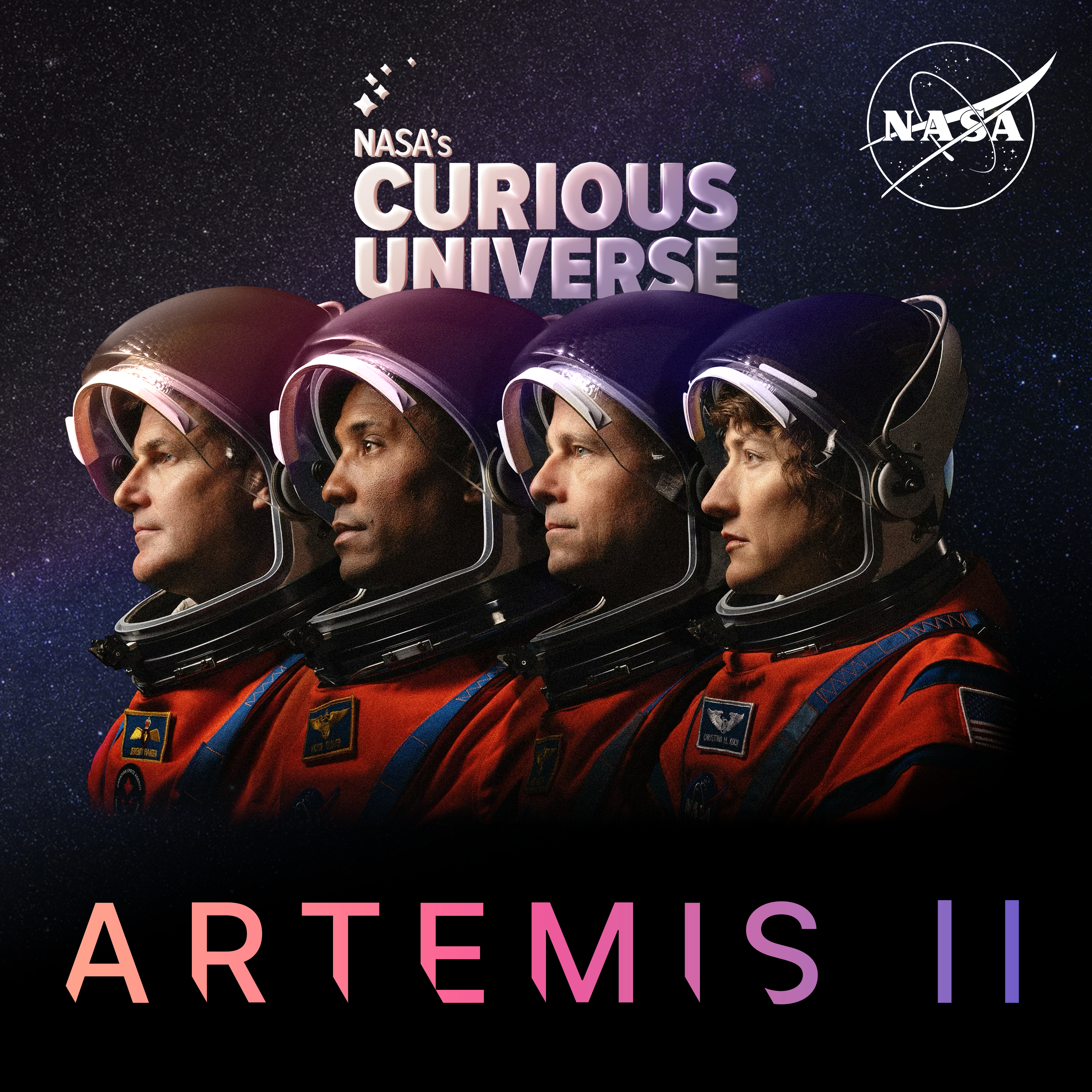 A dark podcast logo features the four crew members of NASA's Artemis II mission looking to the left of the frame. Above them, the podcast title "NASA's Curious Universe" is in white. A white NASA insignia is in the upper right corner. At the bottom of the image, the text reads "Artemis II"