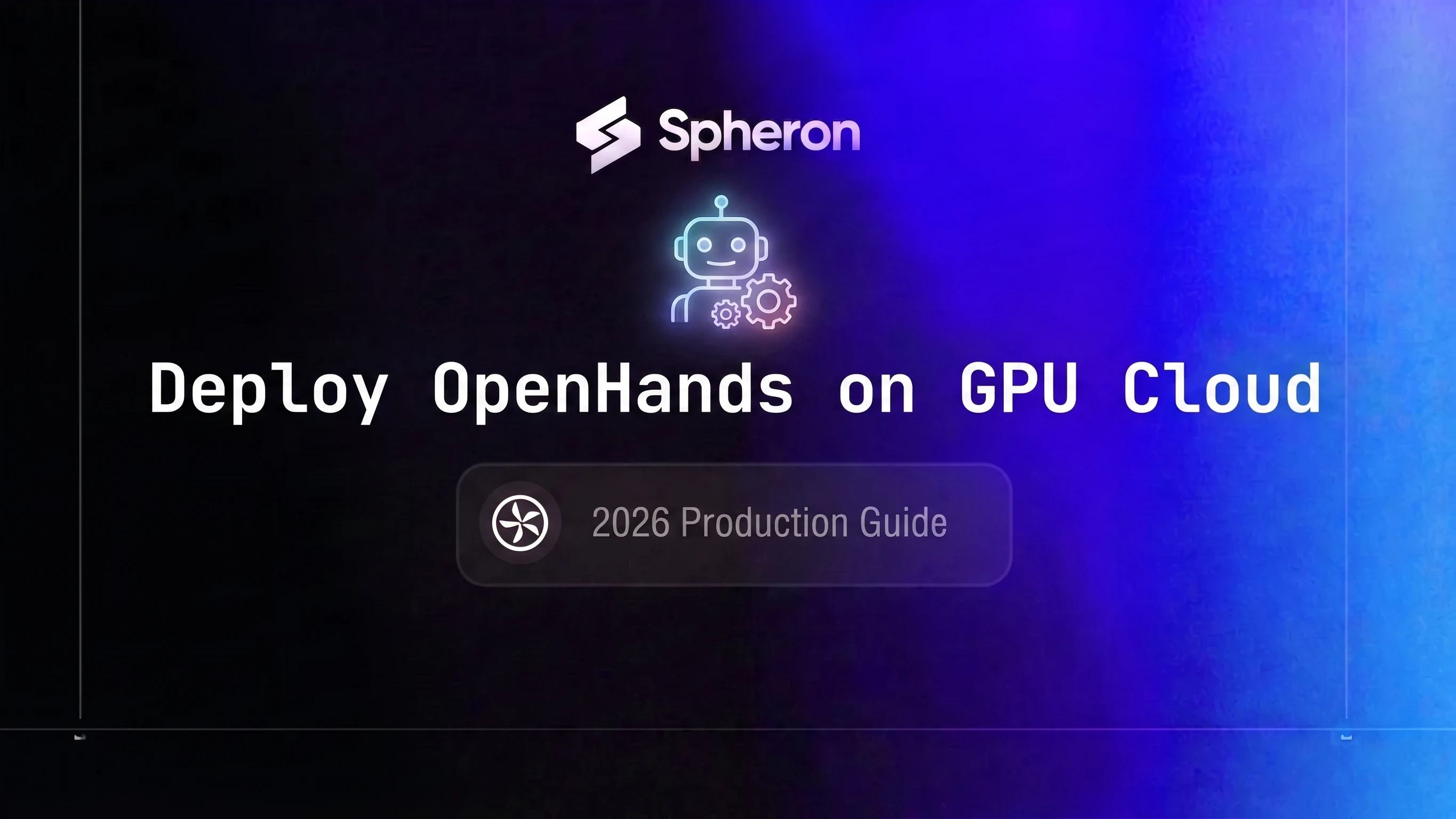 Deploy OpenHands on GPU Cloud: Self-Host the Open-Source AI Software Engineering Agent (2026 Guide)