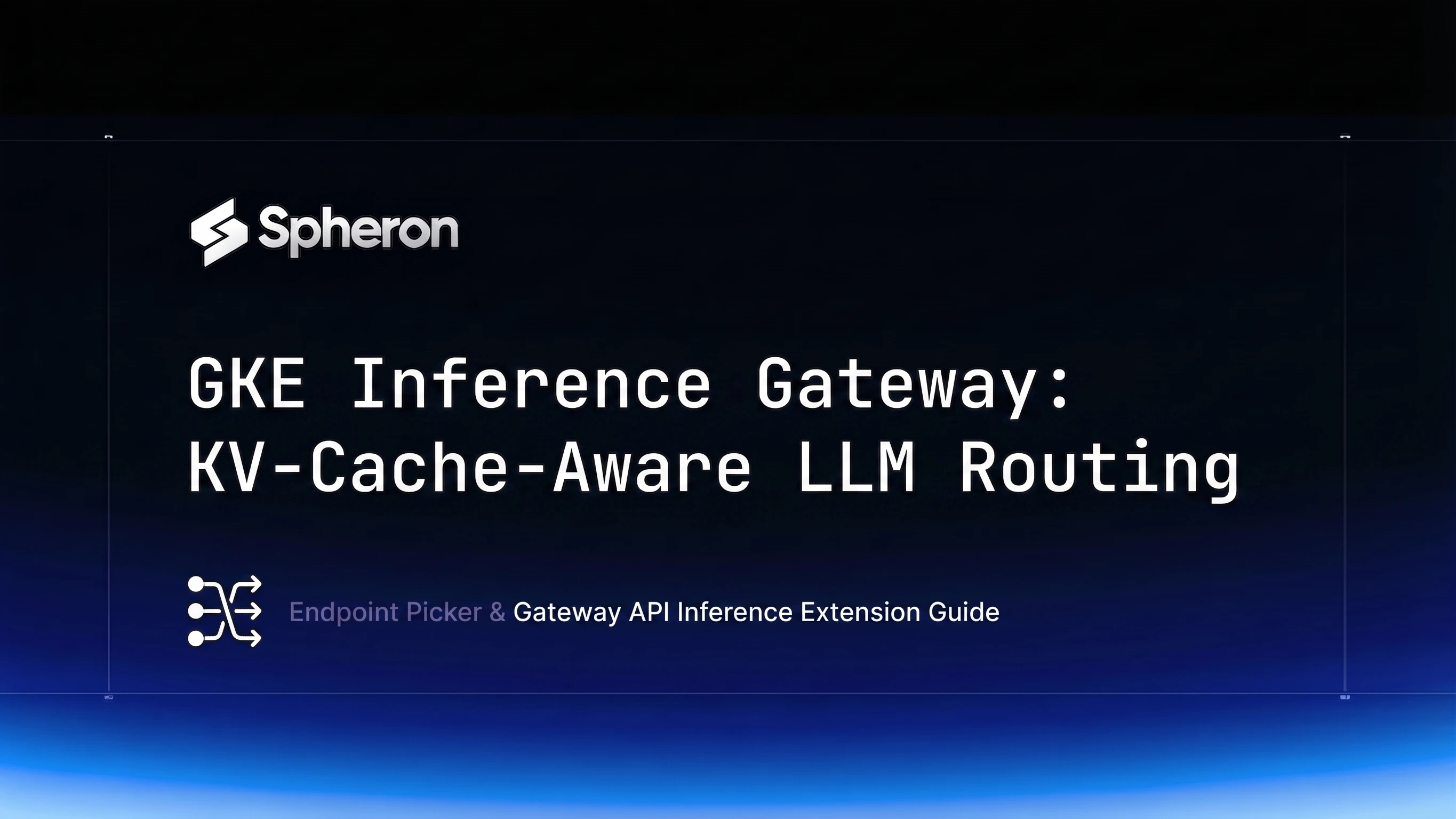 GKE Inference Gateway: KV-Cache-Aware LLM Routing Explained