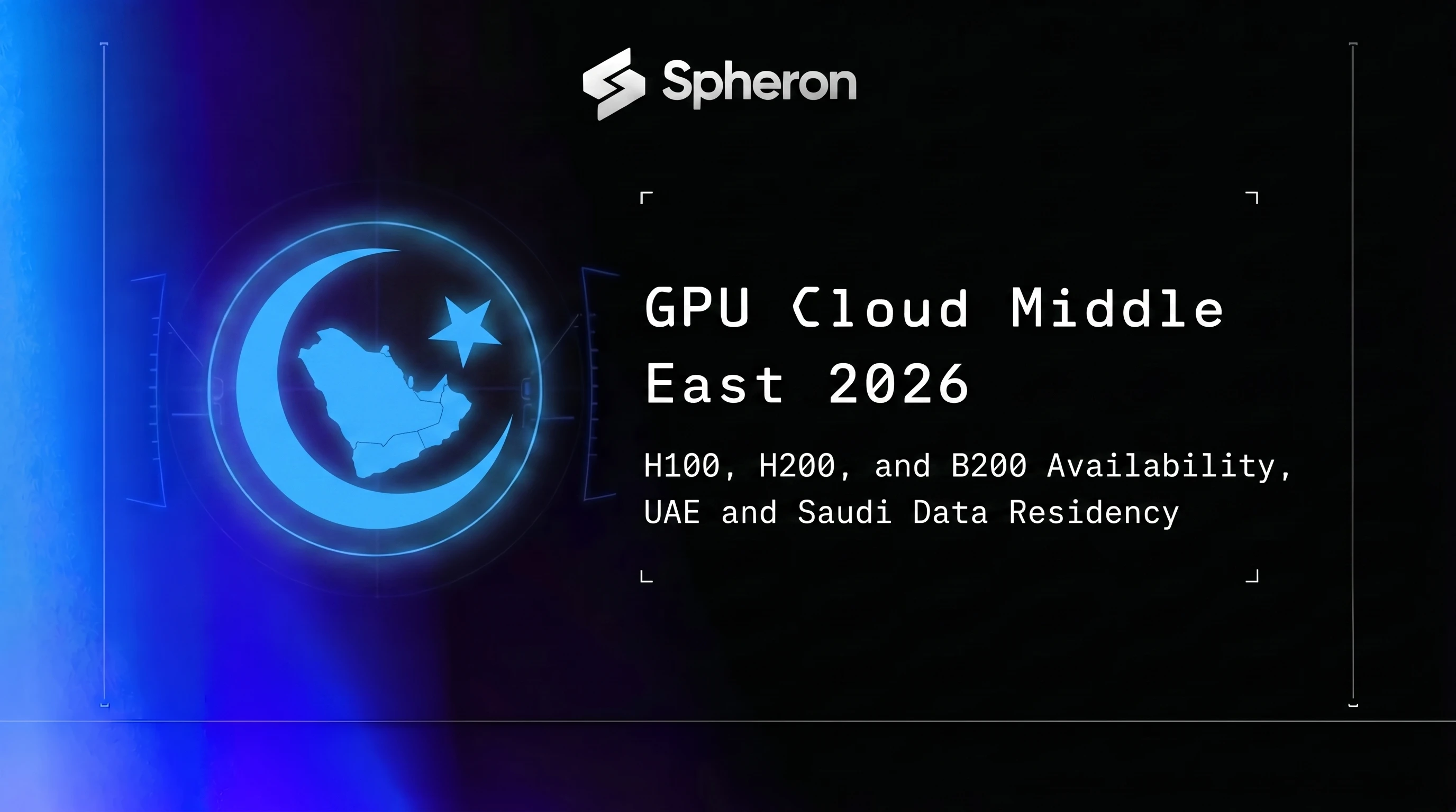 GPU Cloud Providers in the Middle East 2026: H100, H200, and B200 Availability with UAE and Saudi Data Residency