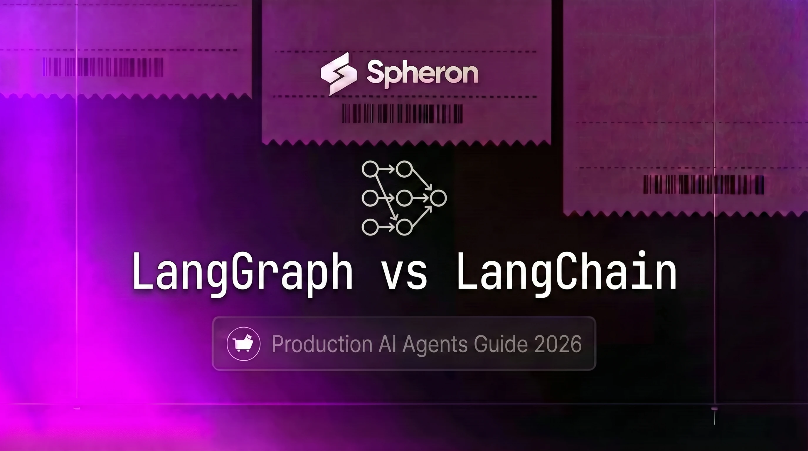 LangGraph vs LangChain: Which to Use for Production AI Agents in 2026