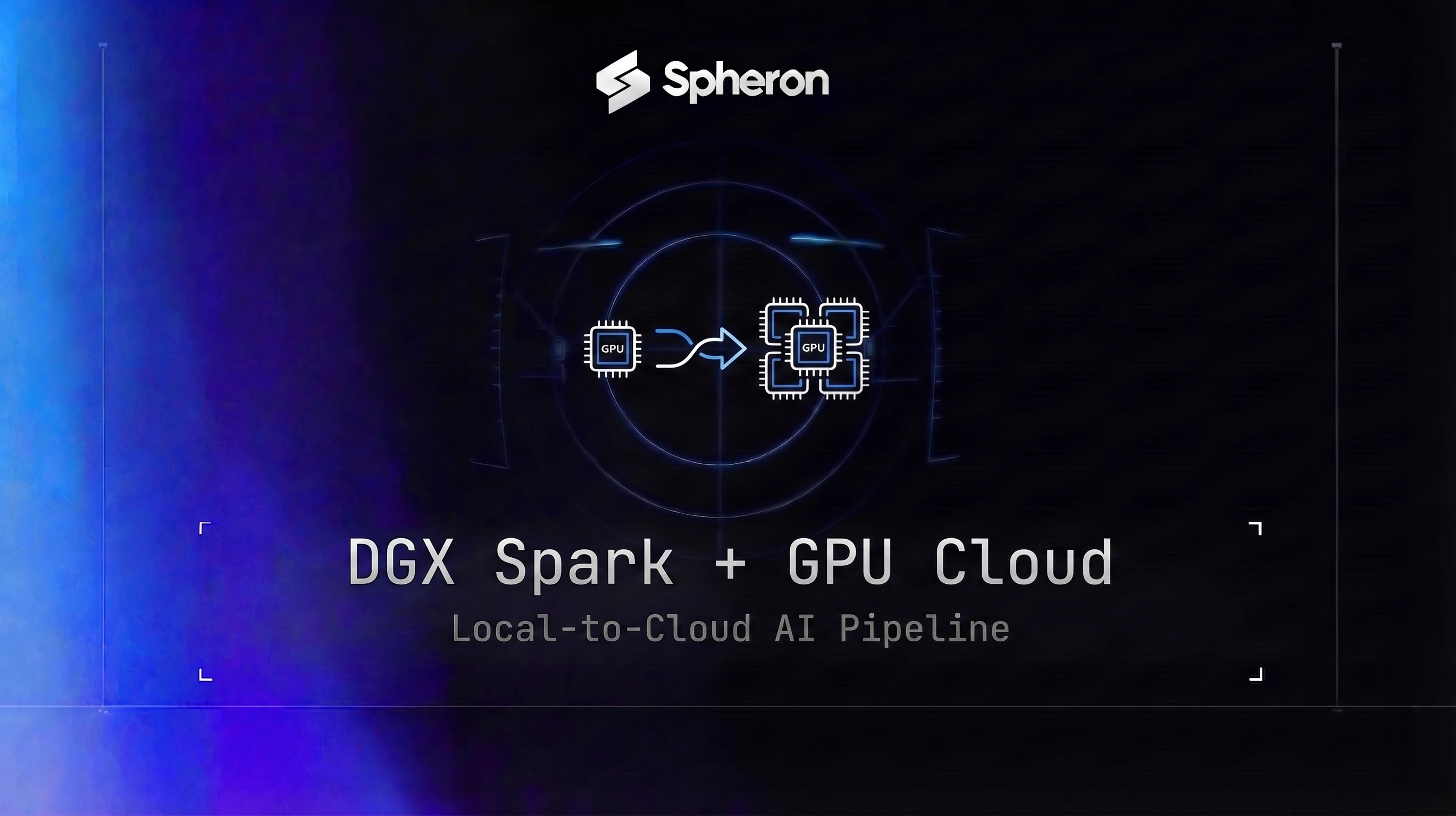 NVIDIA DGX Spark and GPU Cloud: Local-to-Cloud AI Pipeline (2026)