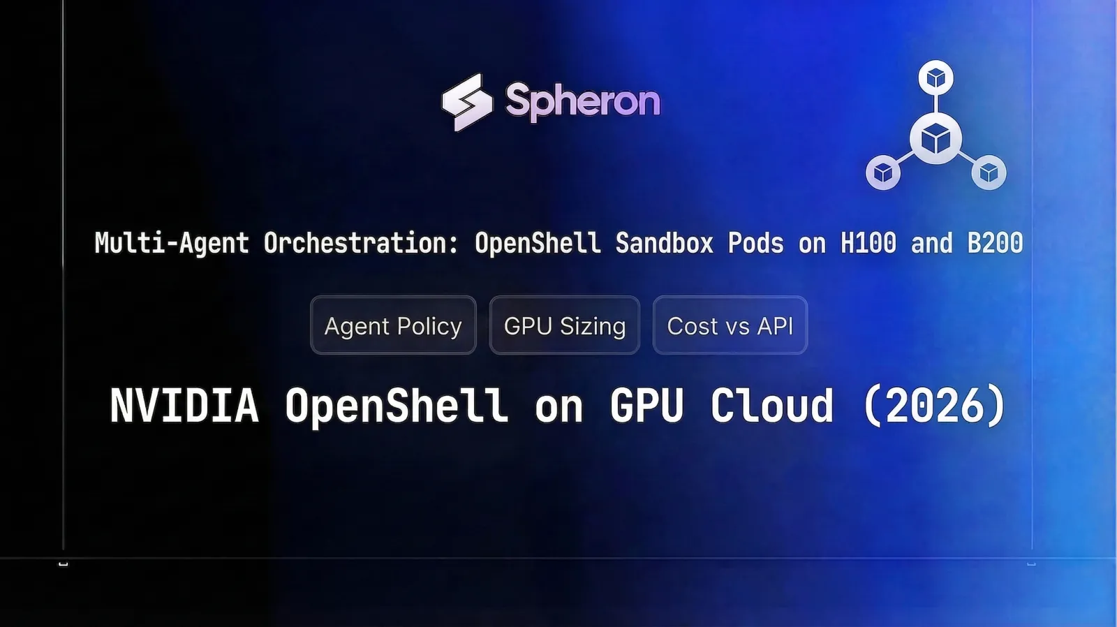 NVIDIA OpenShell and Agent Toolkit: Deploy Secure Agentic AI on GPU Cloud