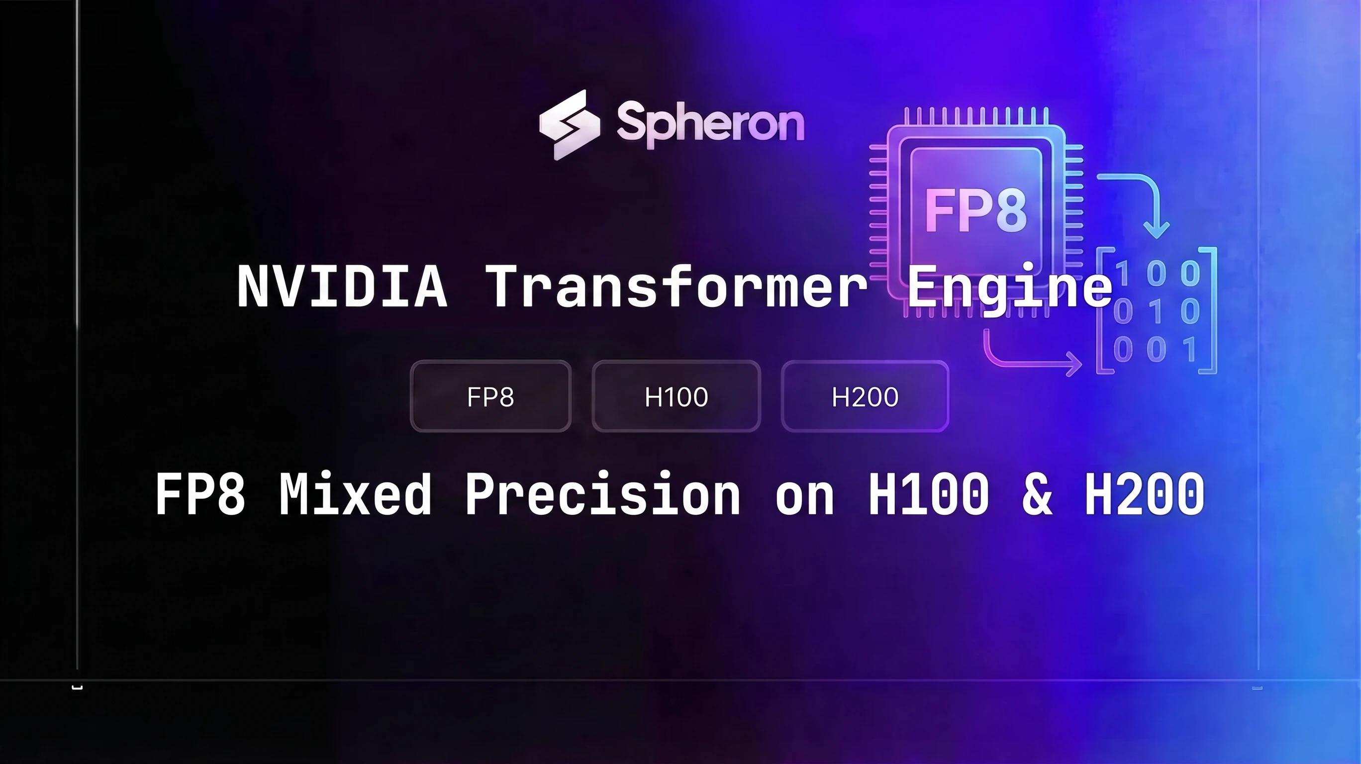 NVIDIA Transformer Engine: FP8 Mixed Precision on H100 and H200 (Setup, Code, Benchmarks 2026)