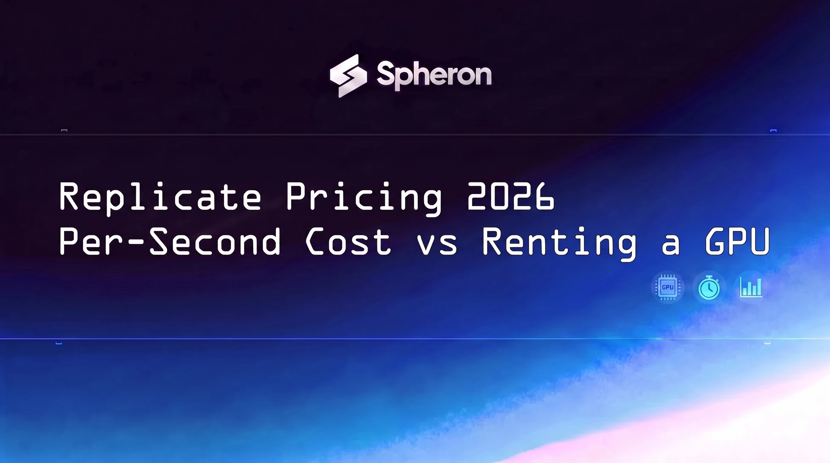 Replicate Pricing 2026: Per-Second Cost vs Renting a GPU